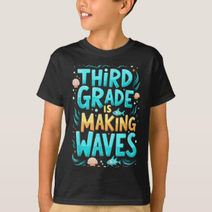 Funny Third Grade Is Making Waves Mermaid Back To T-Shirt