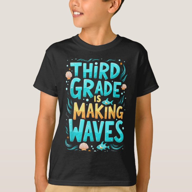 Funny Third Grade Is Making Waves Mermaid Back To  T-Shirt (Front)