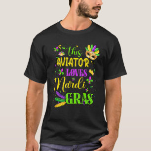 Funny This Aviator Loves Mardi Gras Festival Carni T-Shirt