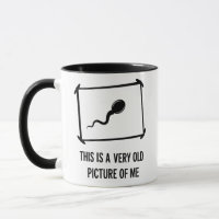 Funny This Is A Very Old Picture Of Me Sperm