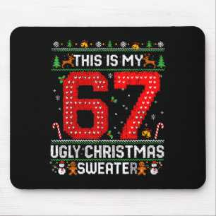 Funny This Is My 67 Ugly Christmas Sweater Xmas Ma Mouse Mat