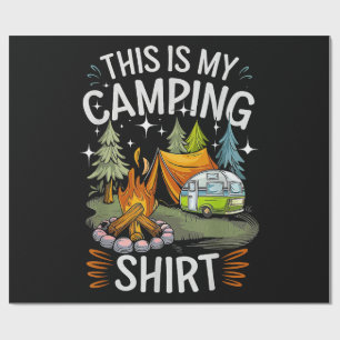 Funny This Is My Camping For Camper Wrapping Paper
