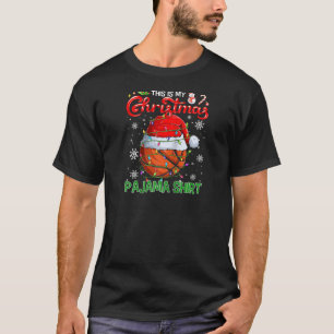 Funny This Is My Christmas Pajama Santa Basketball T-Shirt