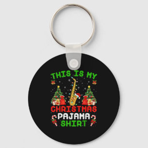 Funny This Is My Christmas Pajama Shirt Saxophone  Key Ring