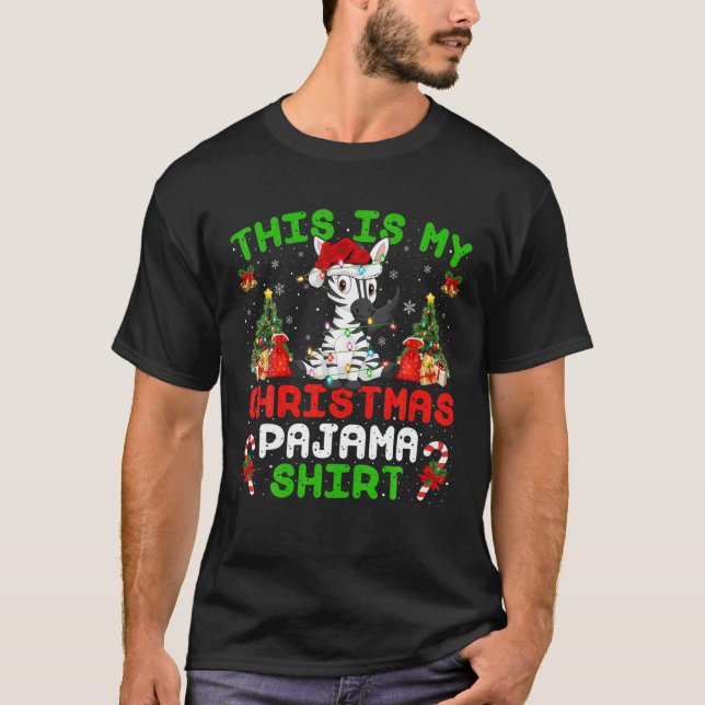 Funny This Is My Christmas Pajama Zebra Christmas T-Shirt (Front)