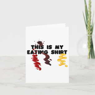 Funny This Is My Eating, Ketchup, Mustard, Bbq Sau Card
