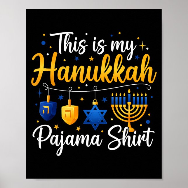 Funny This Is My Hanukkah Pajamakah Pajama Chanuka Poster (Front)