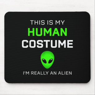 Funny This Is My Human Costume For Alien Halloween Mouse Mat