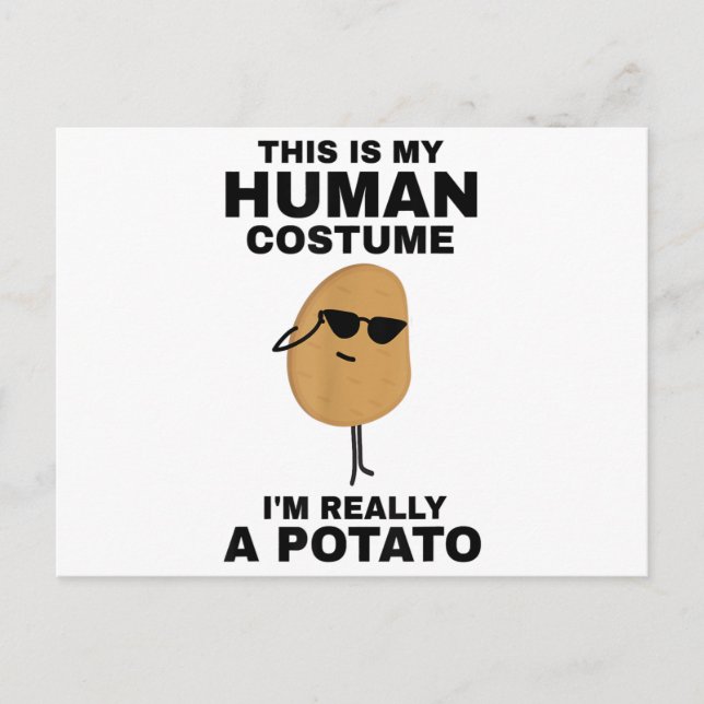 Funny This is My Human Costume I'm Really a Potato Holiday Postcard (Front)