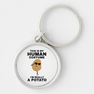 Funny This is My Human Costume I'm Really a Potato Key Ring