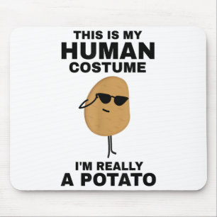 Funny This is My Human Costume I'm Really a Potato Mouse Mat