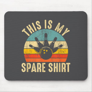 Funny This Is My Spare Shirt Bowling Alley Gutter  Mouse Mat