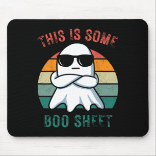 Funny This Is Some Boo Sheet Ghost Halloween Men W Mouse Mat