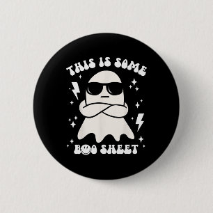 Funny This Is Some Boo Sheet Ghost Halloween Retro 6 Cm Round Badge