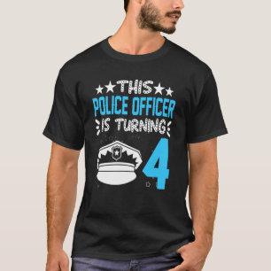 Funny This Police Officer Is Turing 4 Years Old T-Shirt