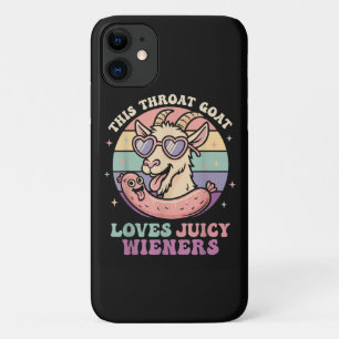 Funny This Throat Goat Loves Juicy Wieners iPhone 11 Case