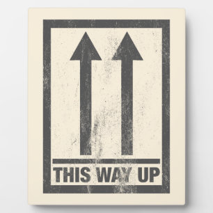Funny this way up sign plaque
