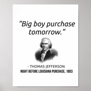 Funny Thomas Jefferson Usa History Teacher Louisia Poster