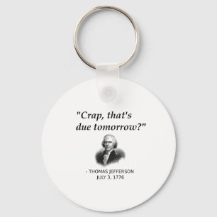 Funny Thomas Jefferson Usa History Teacher Student Key Ring