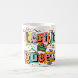 Funny Thrift Queen Coffee Mug