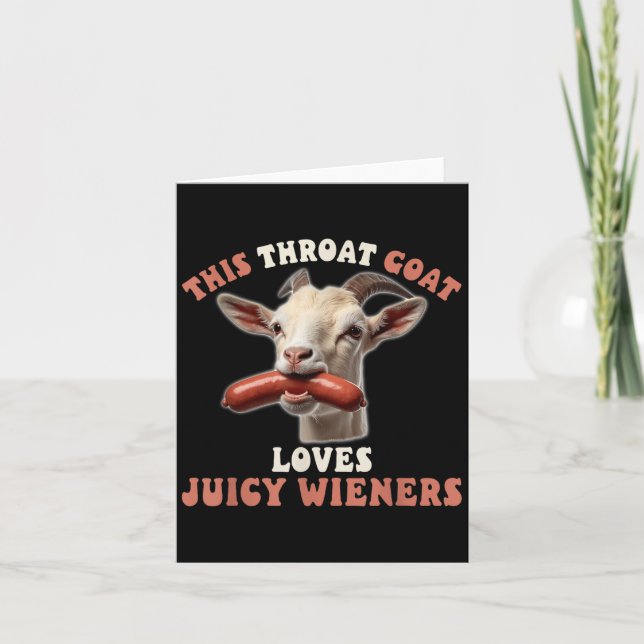 Funny Throat Goat Swallows Juicy Wieners Inappropr Card (Front)