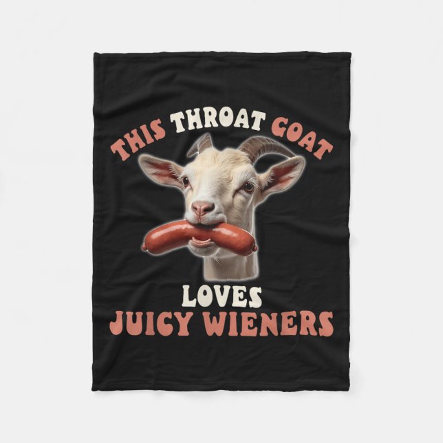 Funny Throat Goat Swallows Juicy Wieners Inappropr Fleece Blanket (Front)