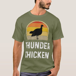 Funny Thunder Chicken Turkey Fowl Hunting  Gift T-Shirt