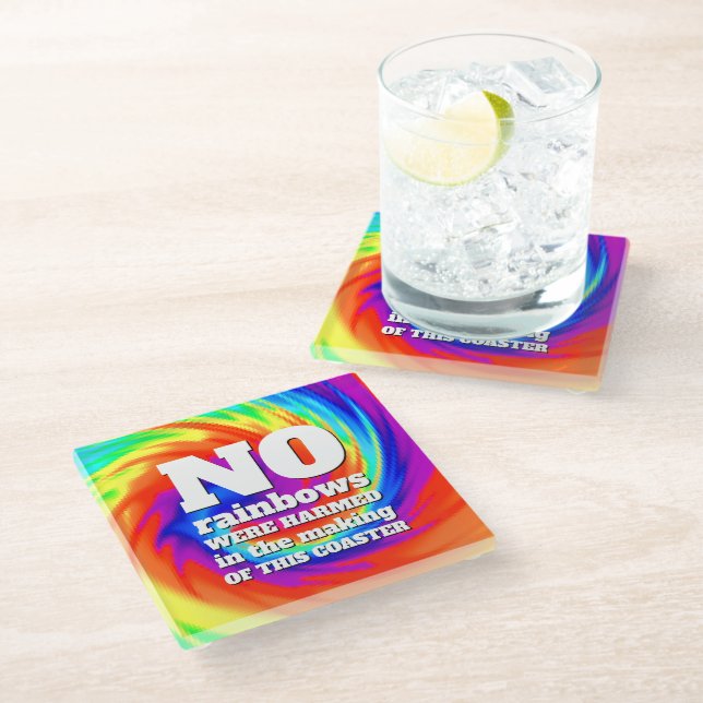 Funny TieDye No Rainbows Were Harmed ... Glass Coaster (Angled)