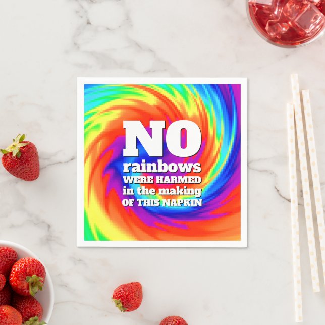 Funny TieDye No Rainbows Were Harmed ... Napkin (Insitu)