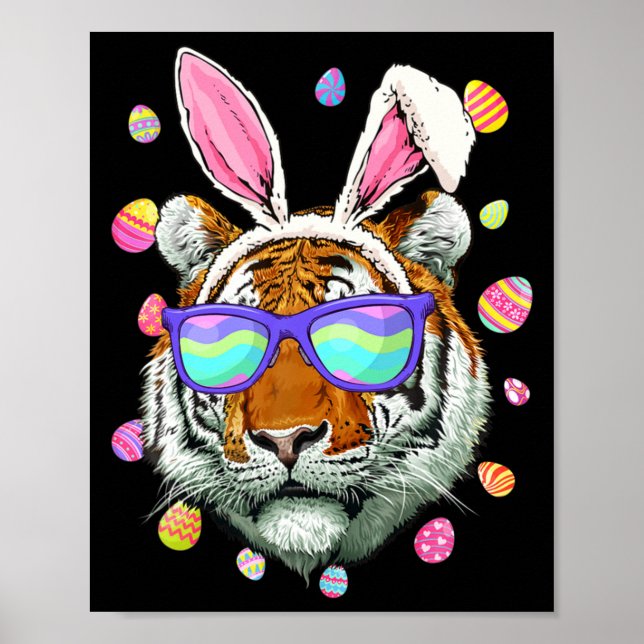 Funny Tiger Bunny Ears Costume Happy Easter Day Fa Poster (Front)