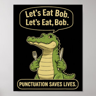 Funny Tiger Let's Eat Punctuation Saves Lives Gram Poster
