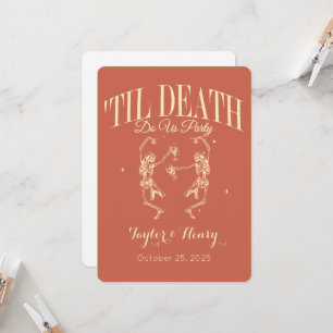 Funny Till Death Do Us Party Wedding Invitations