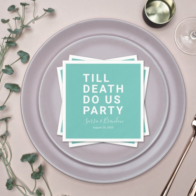 Funny Till Death Do Us Party Wedding or Engagement Napkin (Creator Uploaded)