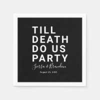 Funny Till Death Do Us Party Wedding or Engagement