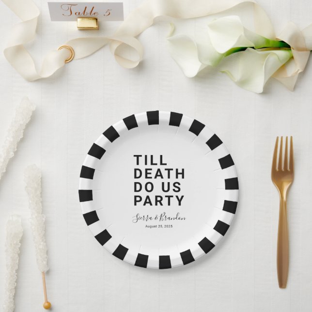 Funny Till Death Do Us Party Wedding or Engagement Paper Plate (Wedding)