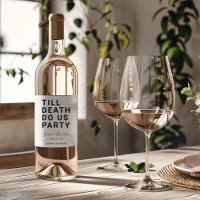 Funny Till Death Do Us Party Wedding or Engagement