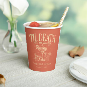 Funny Till Death Do Us Party Wedding Paper Cups