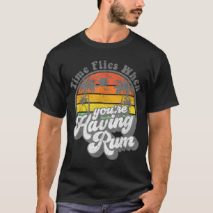 Funny Time Flies When You're Having Rum Beach Cute T-Shirt