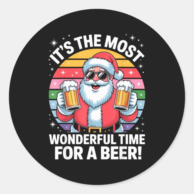 Funny Time For A Beer Santa Christmas  Classic Round Sticker (Front)
