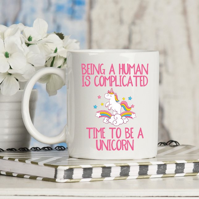 Funny Time to Be A Unicorn Coffee Mug (Creator Uploaded)