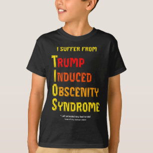 Funny Tios Trump Induced Obscenity Syndrome Resist T-Shirt