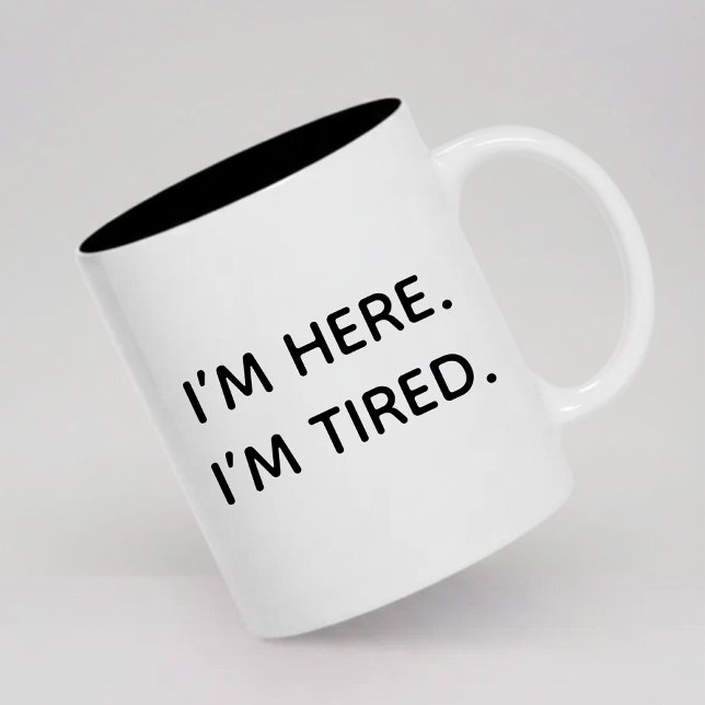 Funny Tired Coffee Mug Gift for Her or Coworkers (Sarcastic Coffee Mug Birthday Gift for coworkers, Funny Coffee Mug Christmas Gift for Her or Boss)