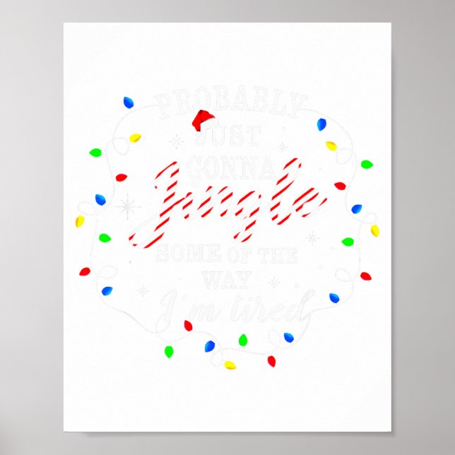 Funny Tired Jingle Lights Christmas  Poster (Front)