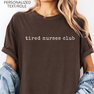 Funny Tired Nurses Club Nurse Practitioner T-Shirt