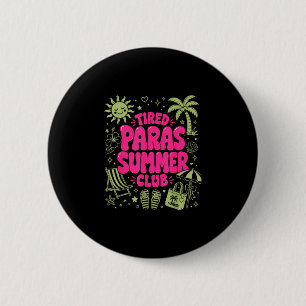 Funny tired parents summer club vacation chaos 6 cm round badge