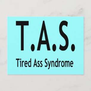 Funny Tired Syndrome Typography Postcard