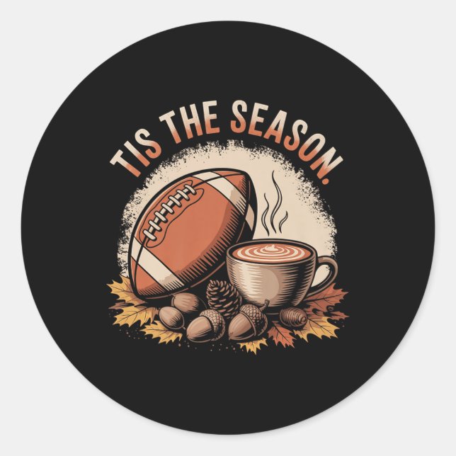 Funny Tis The Season Fall Football Cosy Autumn And Classic Round Sticker (Front)