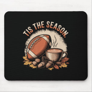 Funny Tis The Season Fall Football Cosy Autumn And Mouse Mat