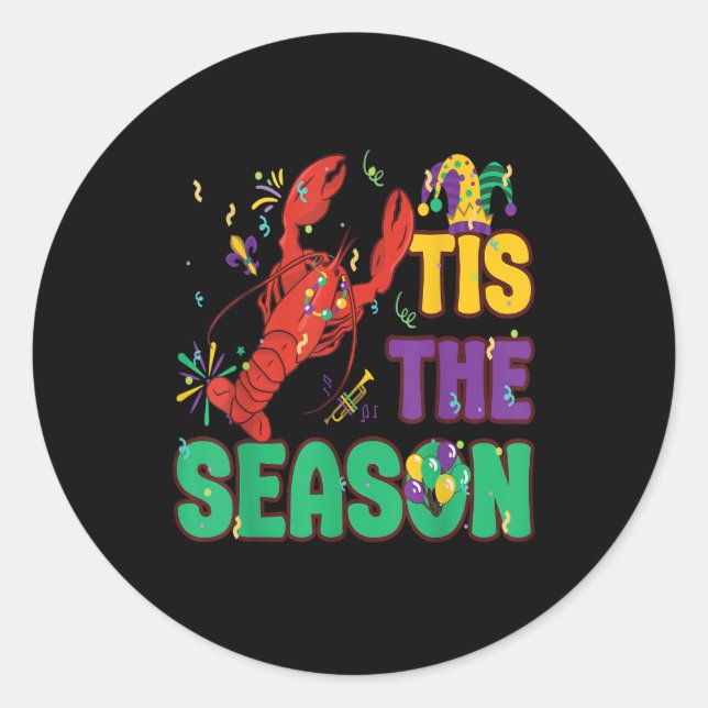 Funny Tis The Season Mardi Gras Crawfish Classic Round Sticker (Front)
