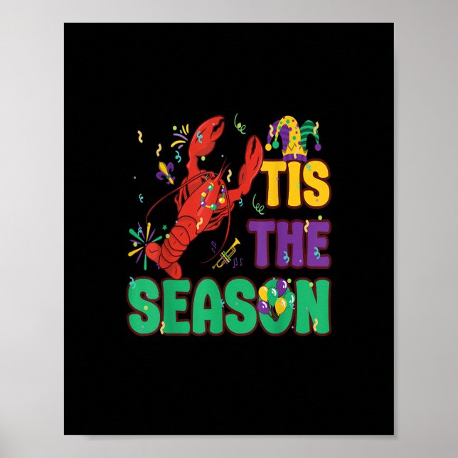 Funny Tis The Season Mardi Gras Crawfish Poster (Front)